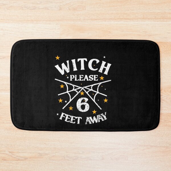 Item preview, Witch Please Stay 6 feet away halloween 2020 designed and sold by RainbowPandas.
