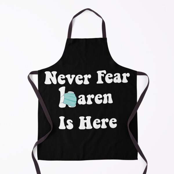 Item preview, Never Fear Karen Is Here designed and sold by tripanthias.