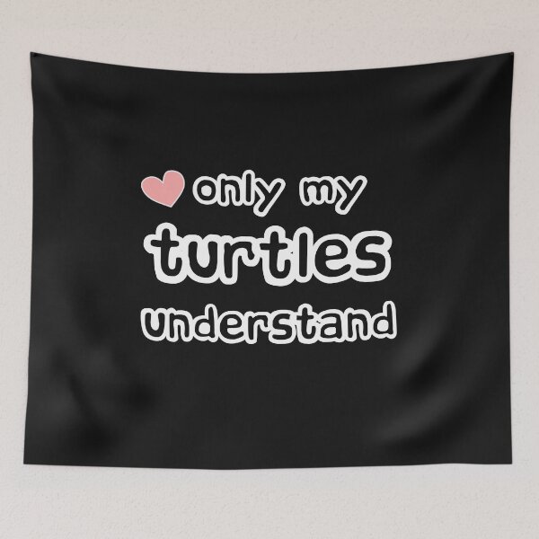 Item preview, Only My Turtles Understand designed and sold by LoveLifeRandom.