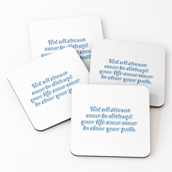 Item preview, Not all storms come to distrupt quote designed and sold by crizzycreates.