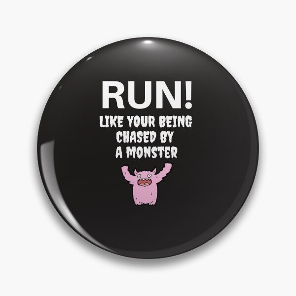 Item preview, Run! Like your being chased by a monster designed and sold by Lawro007.
