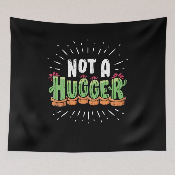 Item preview, Not A Hugger Funny Cactus Plant Gift designed and sold by Marcid95.