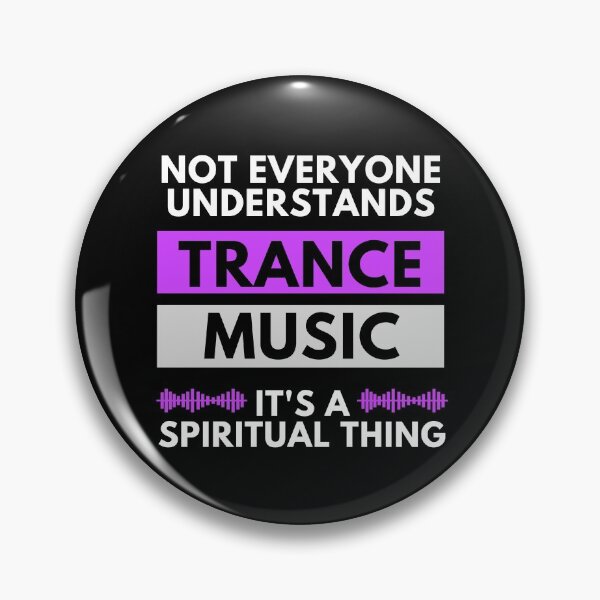 Item preview, Not Everyone Understands Trance Music It's A Spiritual Thing designed and sold by m95sim.