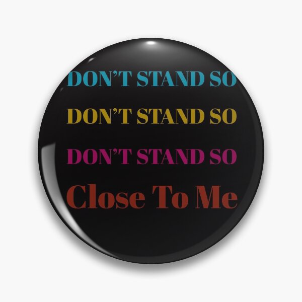 Item preview, Don't Stand So Close To Me designed and sold by stevenwoodcock.
