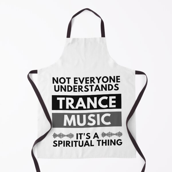 Item preview, Not Everyone Understands Trance Music It's A Spiritual Thing designed and sold by m95sim.