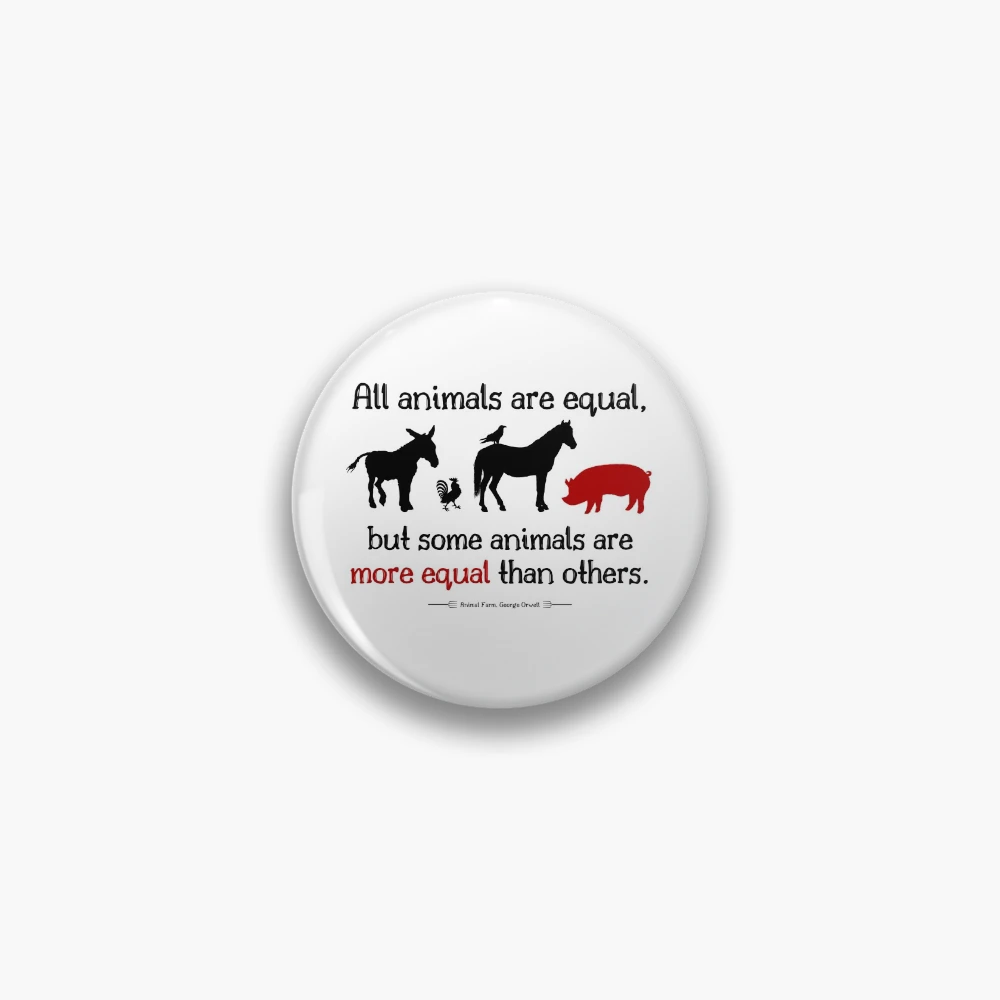 All Animals Are Equal