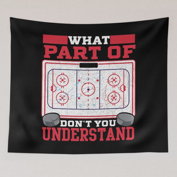 Item preview, Ice Hockey What Part Of Hockey Don't You Understand designed and sold by SqualeForce.