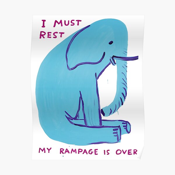 Must Sit Elephant Blue Davids Rest Poster