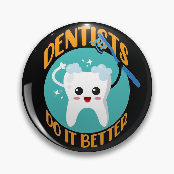 Item preview, Dentists Do It Better designed and sold by alanjesse370.