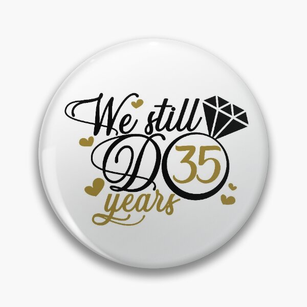 Item preview, We still do 35 years. 35th anniversary designed and sold by mintandbeer.