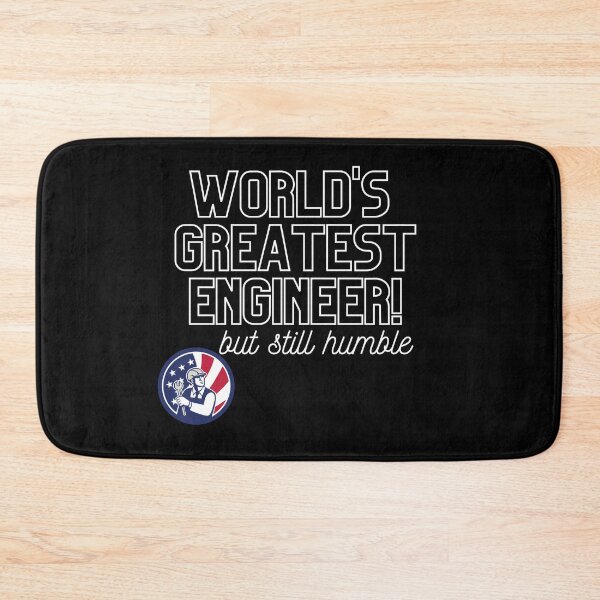 Item preview, World's Greatest Engineer, but still humble merch designed and sold by Wanderers'  Arcadia.