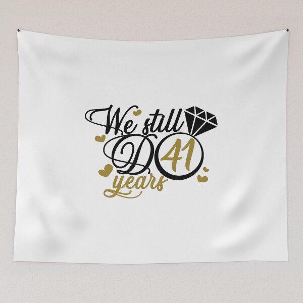 Item preview, We still do 41 years. 41st anniversary designed and sold by mintandbeer.