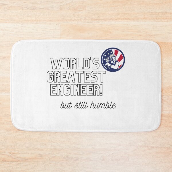 Item preview,  World's Greatest Engineer, but still humble merch designed and sold by Wanderers'  Arcadia.