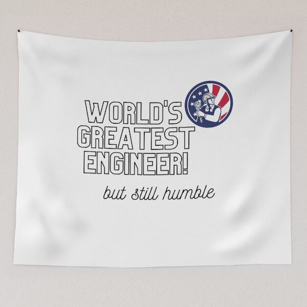 Item preview,  World's Greatest Engineer, but still humble merch designed and sold by Wanderers'  Arcadia.