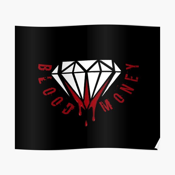 Blood Money Posters Redbubble