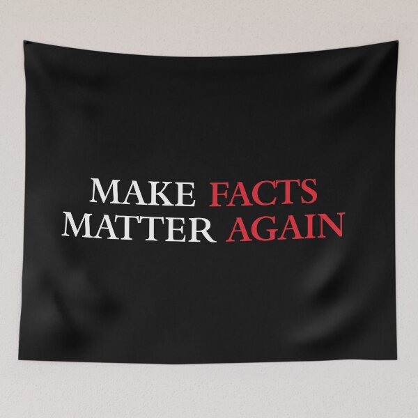 Item preview, Make Facts Matter Again designed and sold by Blaacklight.