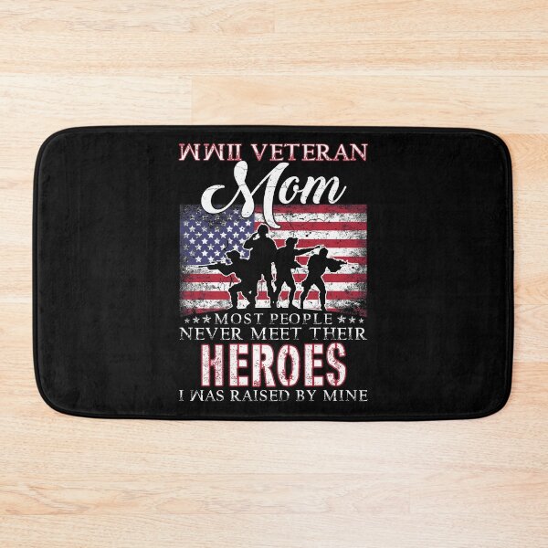Item preview, WWII Veteran Mom Most People Never Meet Their Heroes designed and sold by TimoJohnson78.