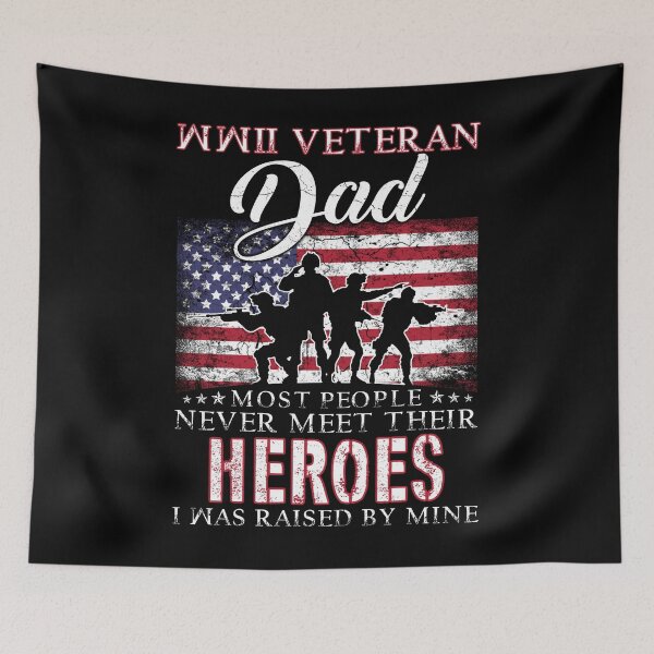 Item preview, WWII Veteran Dad Most People Never Meet Their Heroes designed and sold by TimoJohnson78.