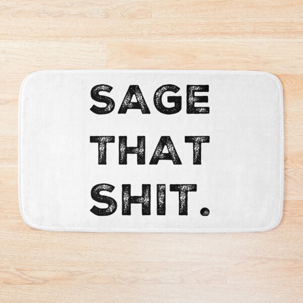 Item preview, Sage that Shit designed and sold by TheStudioBee.