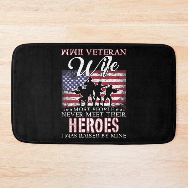Item preview, WWII Veteran Wife Most People Never Meet Their Heroes designed and sold by TimoJohnson78.