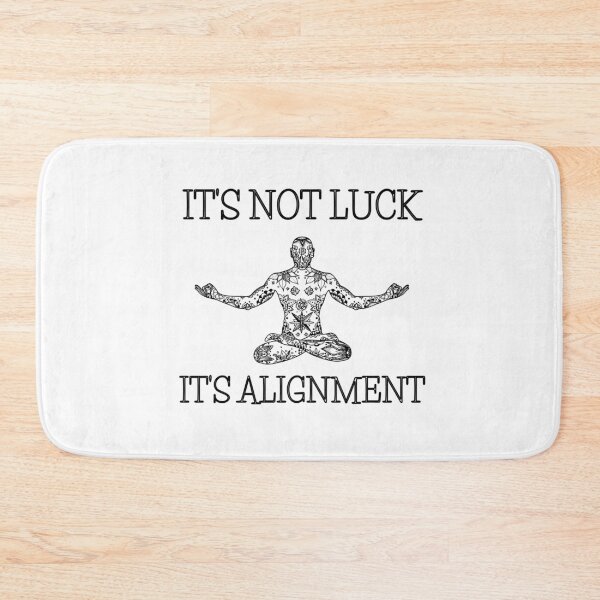Item preview, It's not Luck, It's Alignment designed and sold by TheStudioBee.
