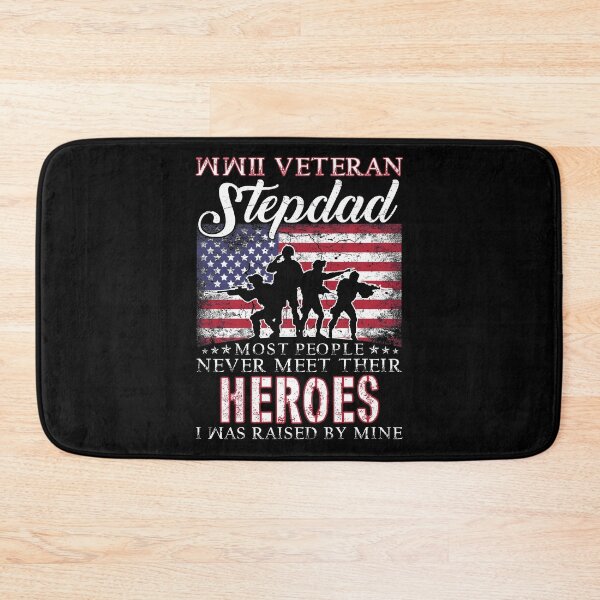 Item preview, WWII Veteran Stepdad Most People Never Meet Their Heroes designed and sold by TimoJohnson78.