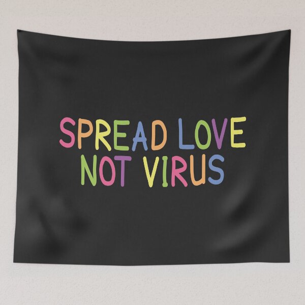 Item preview, Spread Love Not Virus anti CORONA awareness designed and sold by SweetLog.