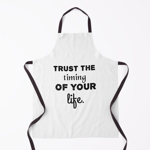 Item preview, TRUST THE TIMING OF YOUR LIFE. designed and sold by Zab Nom.