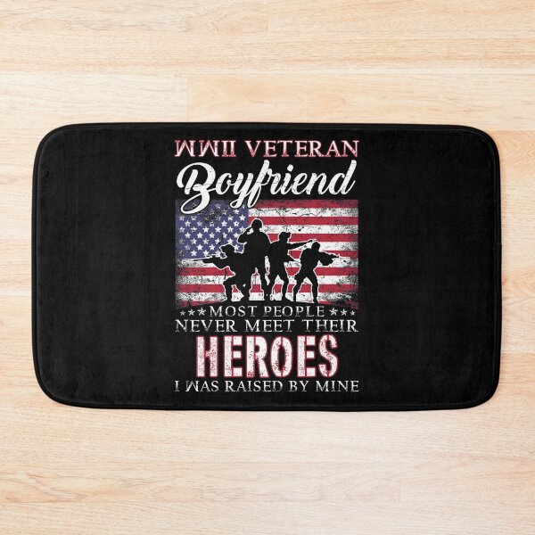 Item preview, WWII Veteran Boyfriend Most People Never Meet Their Heroes designed and sold by TimoJohnson78.