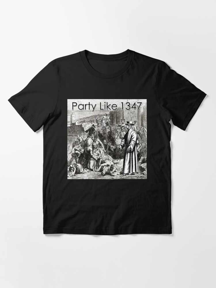 Alternate view of Party Like 1347 Essential T-Shirt
