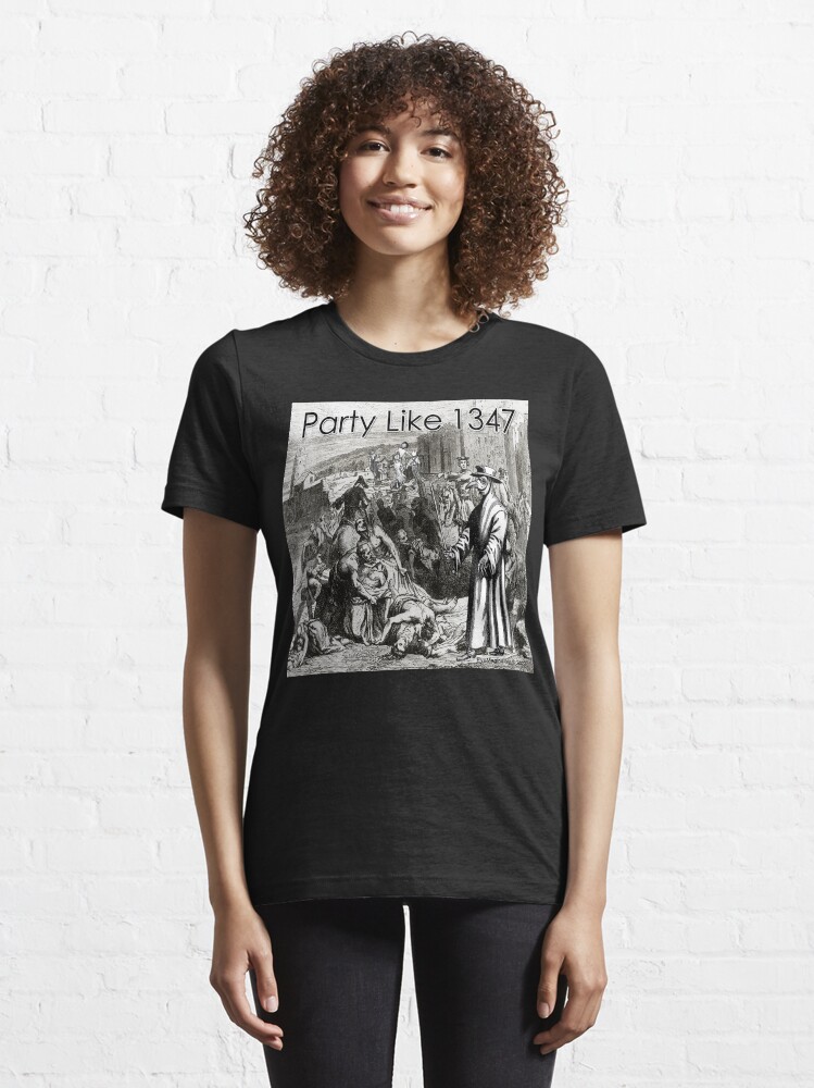 Alternate view of Party Like 1347 Essential T-Shirt