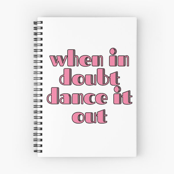 Item preview, When In Doubt Dance It Out designed and sold by m95sim.