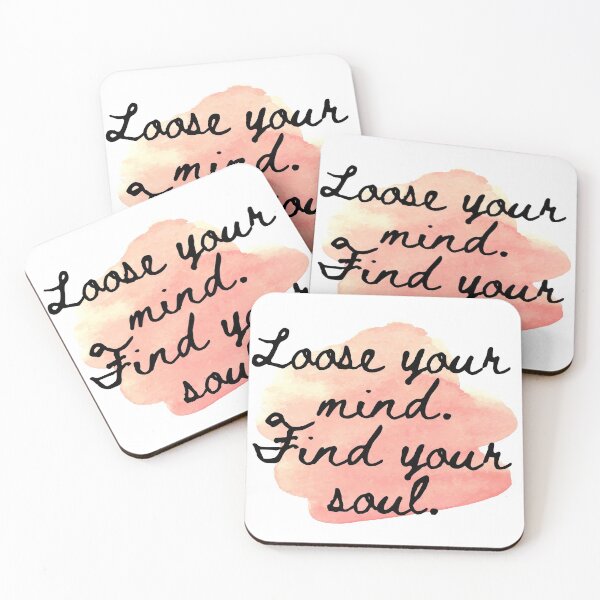 Item preview, Loose Your Mind, Find Your Soul designed and sold by TheStudioBee.