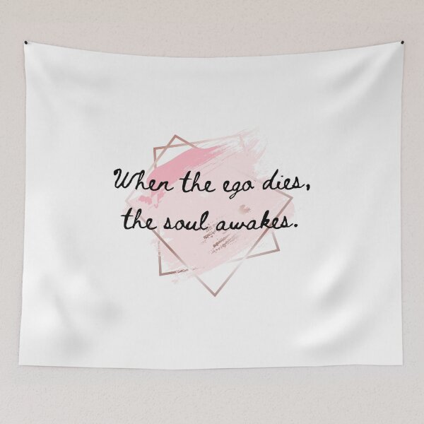 Item preview, When The Ego Dies, The Soul Awakes designed and sold by TheStudioBee.