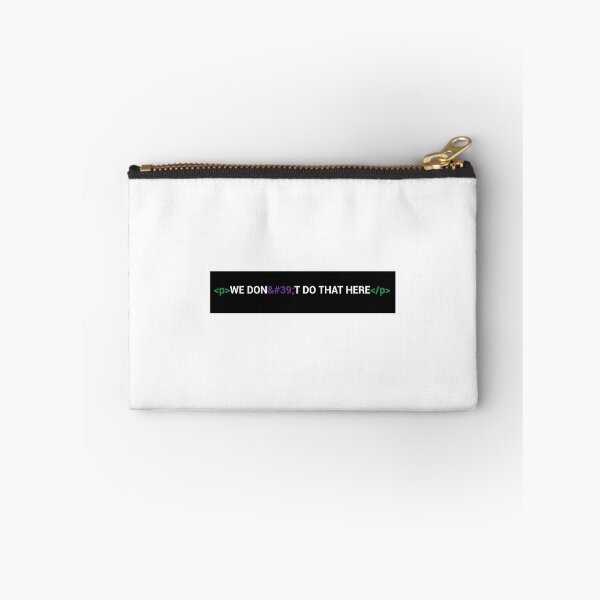 Item preview, WE DON'T DO THAT HERE HTML CSS </div> FUNNY WEB designed and sold by TheAwesomeMiro.