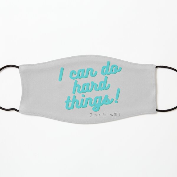 I Can Do Hard Things! Kids Mask