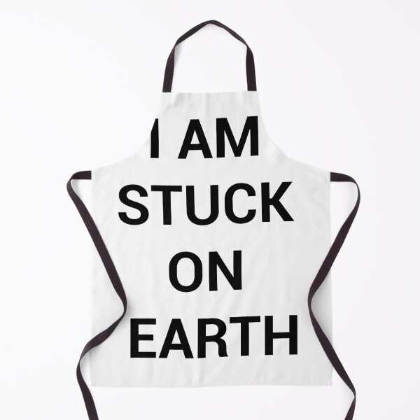 Item preview, I am stuck on earth designed and sold by TheAwesomeMiro.