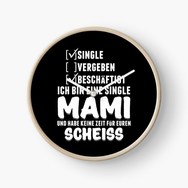 Item preview, Alleinerziehende Mami Mutter Mama Und Habe Keine Zeit Fur Scheiss Muttertag designed and sold by VollLaser.