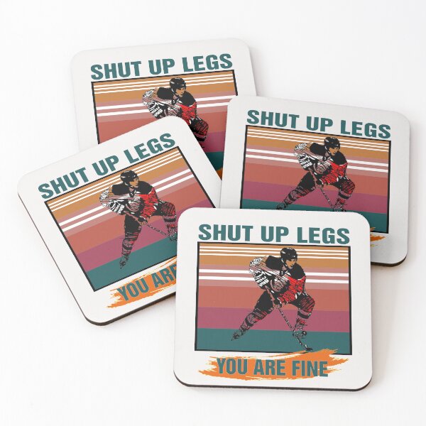 Item preview, Shut Up Legs You Are Fine  designed and sold by Sticker-Tee.