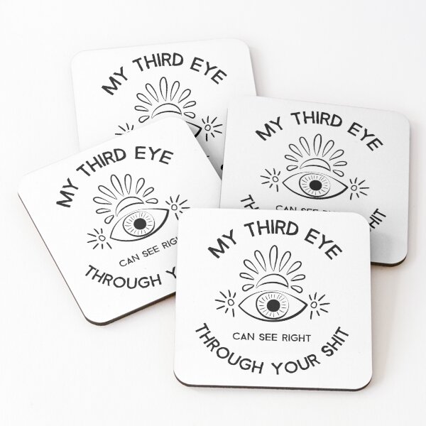 Item preview, My Third Eye Can See Right Through Your Shit designed and sold by TheStudioBee.