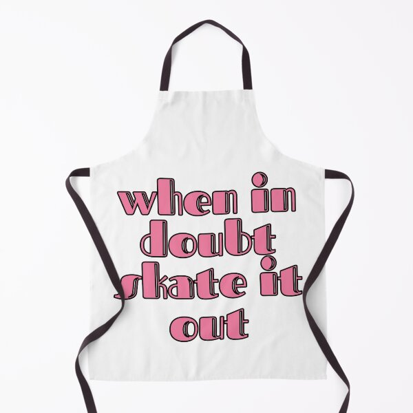 Item preview, When In Doubt Skate It Out designed and sold by m95sim.