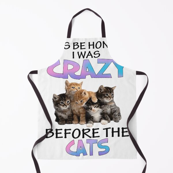 Item preview, Let's be honest i was crazy before the cats designed and sold by CoreysRamos.