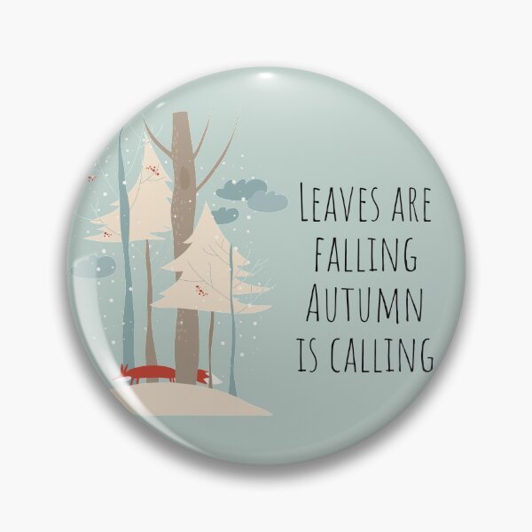 Item preview, Leaves are falling Autumn is calling (Autumn fox) designed and sold by Nesro34.