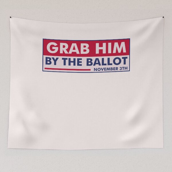 Item preview, Grab Him By The Ballot, Anti Trump, Biden For President, Nasty Women Vote designed and sold by 96design.