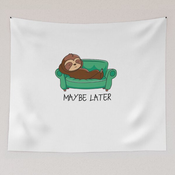 Item preview, Maybe Later Cute Sloth on Couch. designed and sold by DiensDesign.