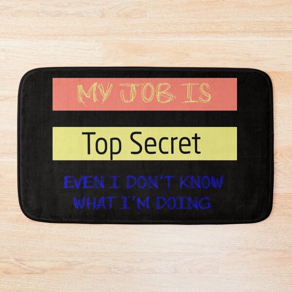 Item preview, My Job is Top Secret designed and sold by Life Shop.