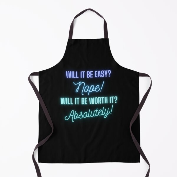 Item preview, Will it be easy? Nope! Will it be worth it? Absolutely! designed and sold by KillerPete.
