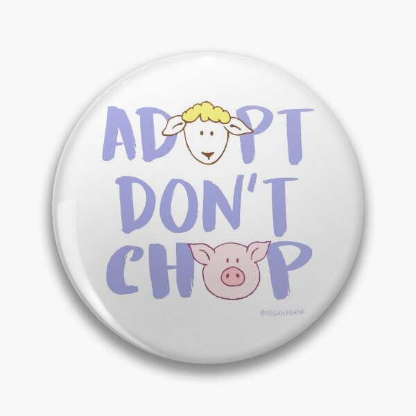 Item preview, Adopt don´t chop designed and sold by Frank J. Art.