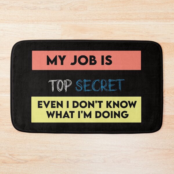 Item preview, My Job is Top Secret designed and sold by Life Shop.
