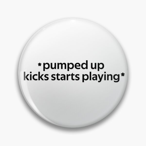 Item preview, pumped up kicks starts playing designed and sold by eltonjuan.